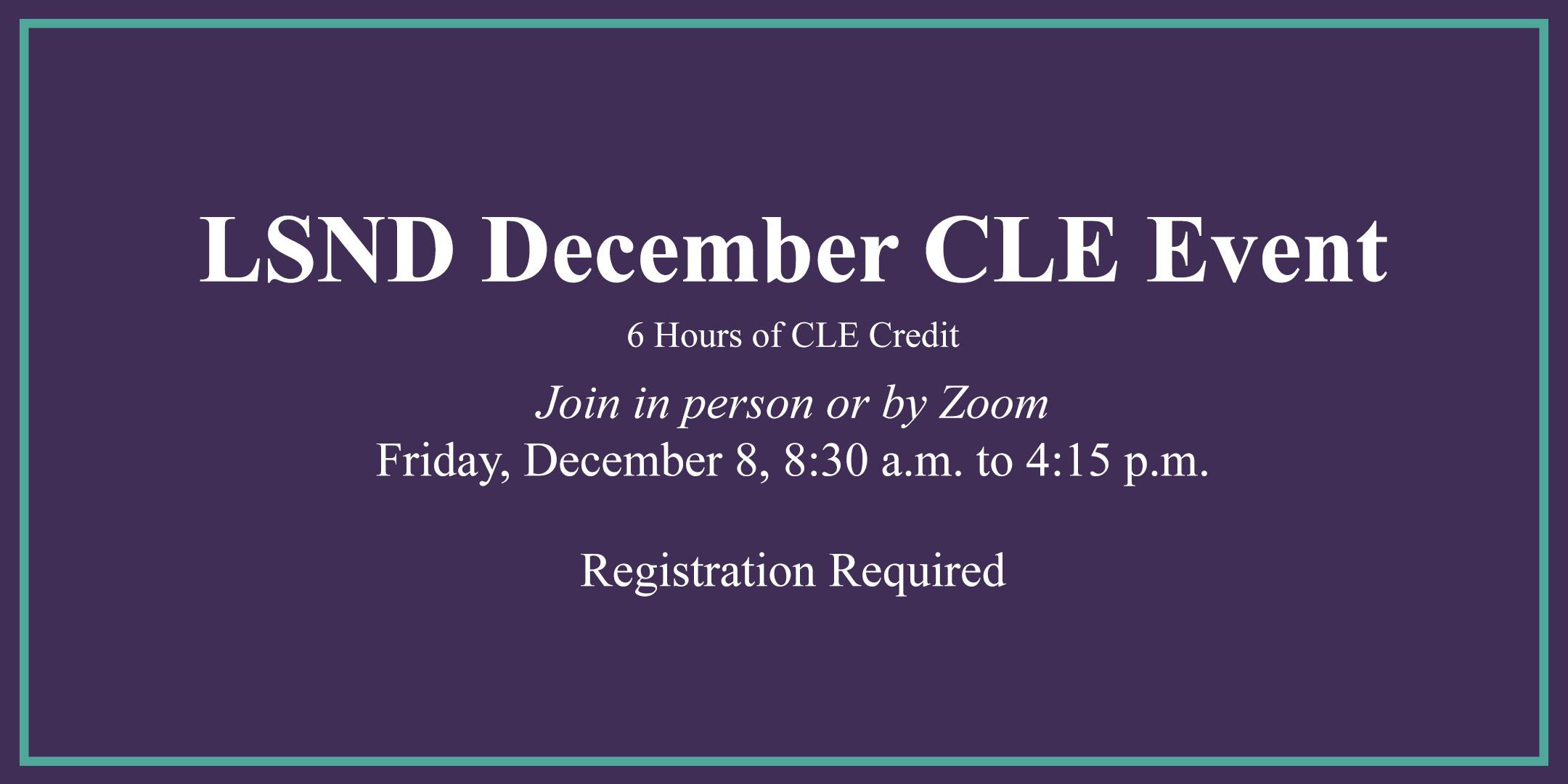 December 8 CLE Event